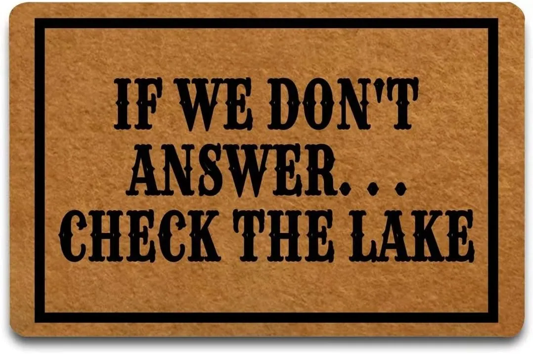 Doormat If We Don't Answer Check The Lake Indoor Outdoor with Rubber Backing Rug Non-Slip Door mat, Easy to Clean Entry Front Floor Mat Home Decor, 24 x 16 Inches, Picture05